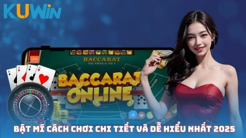Top 5 công thức tính cầu Baccarat hiệu quả nhất