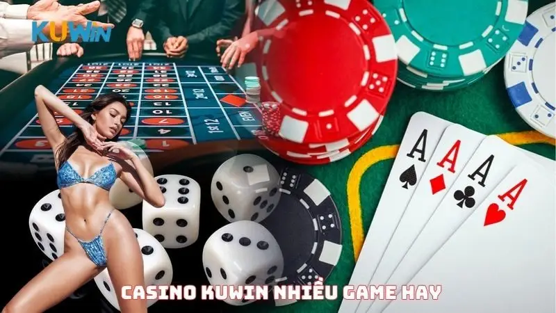 Casino Kuwin nhiều game hay