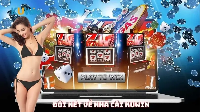 Đôi nét về nhà cái Kuwin