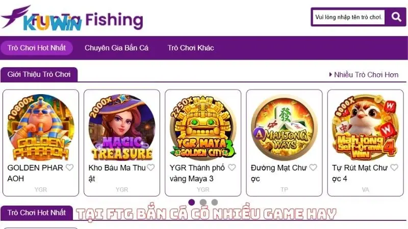 Tại FTG bắn cá có nhiều game hay